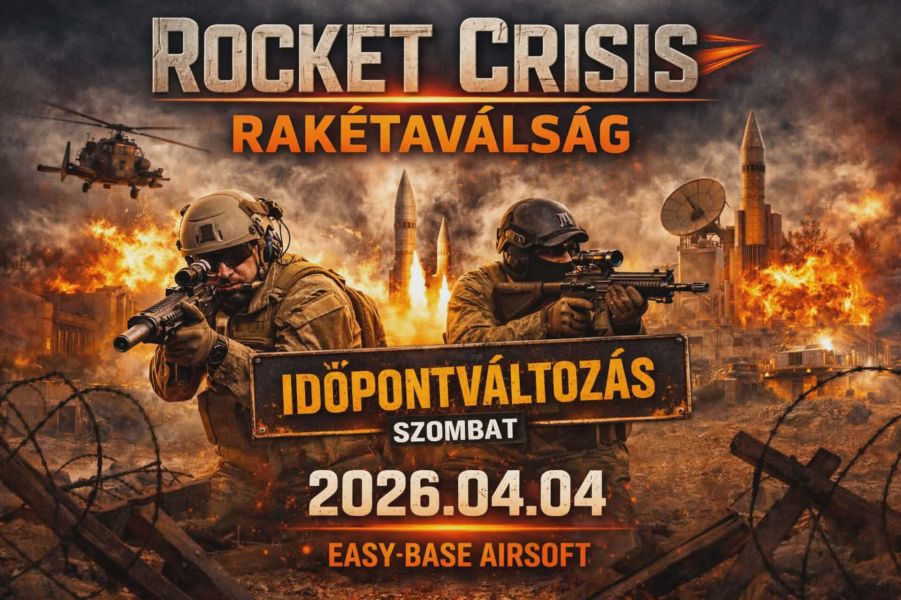 Rocket Crisis II. – Rakétaválság 04.04.2026