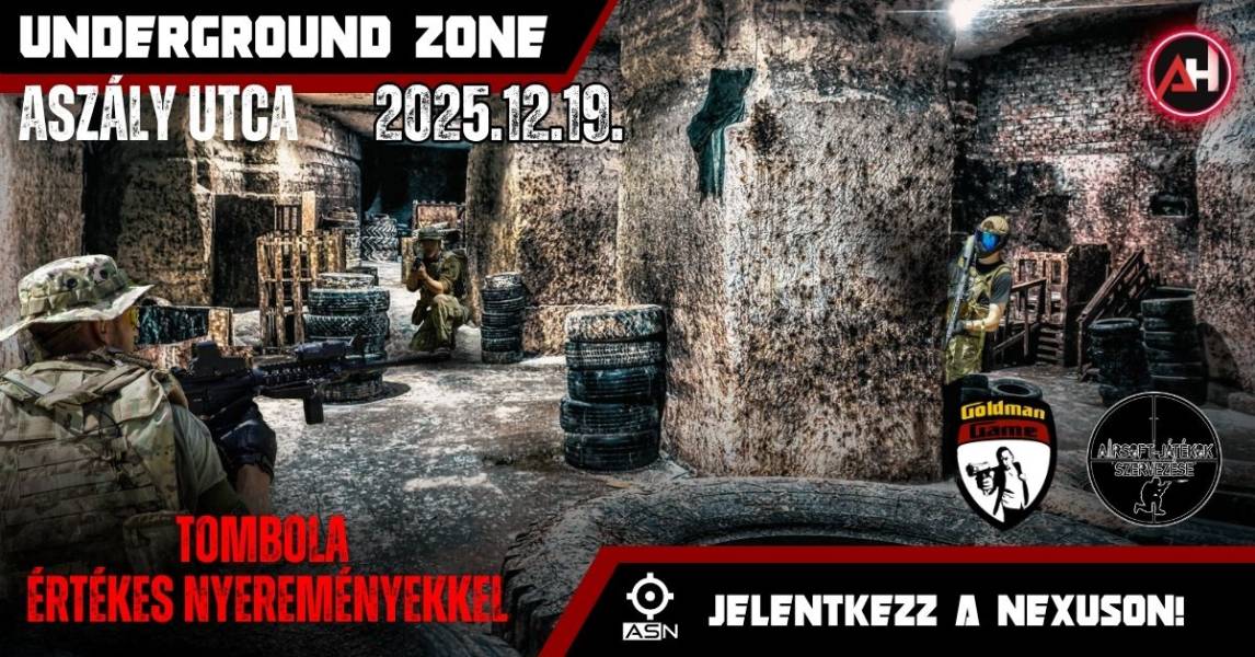 Underground Zone- Aszály utca!