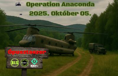 2025.10.05 - Operation: Anaconda - Ópusztaszer